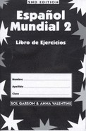 Espanol Mundial: Workbook - Garson, Sol, and Valentine, Anna