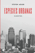 Especies Urbanas: Coleccin de cuentos