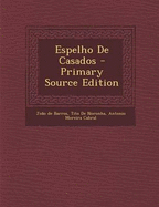 Espelho de Casados - Primary Source Edition