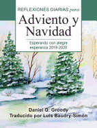 Esperando Con Alegre Esperanza: Reflexiones Diarias Para Adviento Y Navidad 2019-20