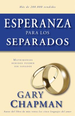 Esperanza para los separados - Chapman, Gary