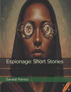 Espionage: Short Stories