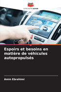 Espoirs et besoins en matire de vhicules autopropulss