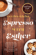 Espresso with Esther