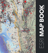 Esri Map Book, Volume 34: Volume 34