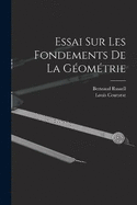 Essai Sur Les Fondements De La Gomtrie