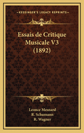 Essais de Critique Musicale V3 (1892)