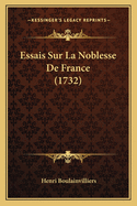 Essais Sur La Noblesse de France (1732)