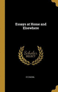 Essays at Home and Elsewhere