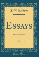 Essays: Classical Modern (Classic Reprint)