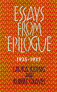 Essays from "Epilogue", 1935-1937 - Riding, Laura, and Graves, Robert, and Jacobs, Mark (Introduction by)