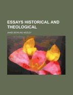 Essays Historical and Theological