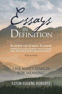 Essays in Definition: One Man's Search for Meaning