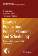 Essays in Production, Project Planning and Scheduling: A Festschrift in Honor of Salah Elmaghraby