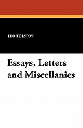 Essays, Letters and Miscellanies
