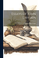 Essays of John Dryden