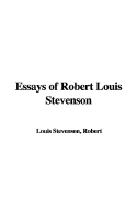 Essays of Robert Louis Stevenson