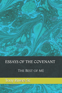 Essays of the Covenant: The Best of Me