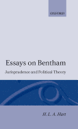 Essays on Bentham: Jurisprudence and Political Theory