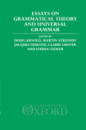 Essays on Grammatical Theory and Universal Grammar