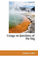 Essays on Questions of the Day