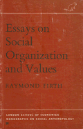 Essays on Social Organization and Values