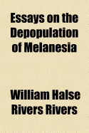 Essays on the Depopulation of Melanesia