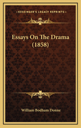 Essays on the Drama (1858)