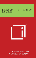 Essays On The Theory Of Numbers - Dedekind, Richard, and Beman, Wooster Woodruff (Translated by)