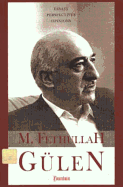 Essays, Perspectives, Opinions - Gulen, M. Fethullah