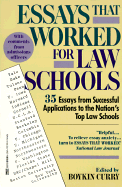 Essays That Worked for Law School: 35 Essays from Successful Applications to the Nation's Top Law Schools