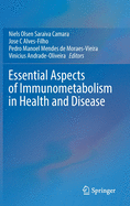 Essential Aspects of Immunometabolism in Health and Disease