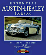 Essential Austin Healey 100 and 3000 - Lawrence, Mike