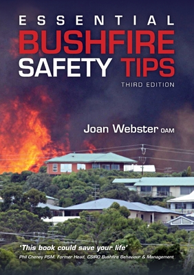 Essential Bushfire Safety Tips - Webster OAM, Joan