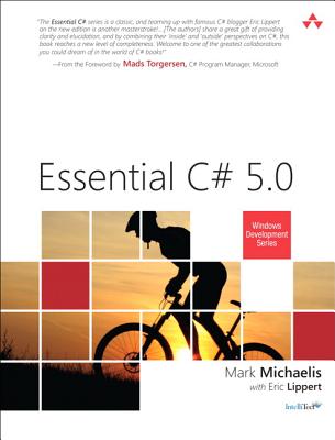 Essential C# 5.0 - Michaelis, Mark, and Lippert, Eric