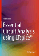 Essential Circuit Analysis using LTspice