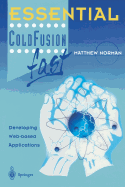 Essential ColdFusion Fast: Developing Web-Based Applications