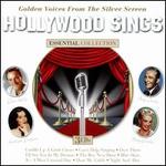 Essential Collection: Golden Voices From The Silver Screen- Hollywood Sings