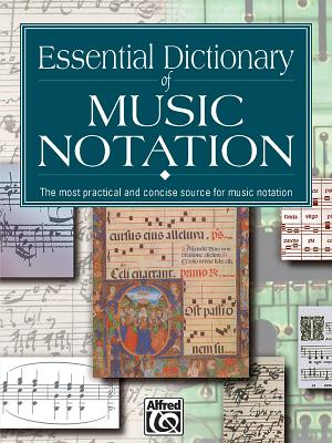 Essential Dictionary of Music Notation: Pocket Size Book - Gerou, Tom, and Lusk, Linda