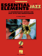 Essential Elements for Jazz Ensemble a Comprehensive Method for Jazz Style and Improvisation