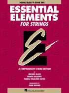 Essential Elements for Strings - Book 1 (Original Series): Double Bass