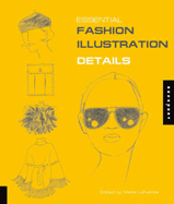 Essential Fashion Illustration Details