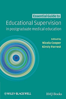 Essential Guide Educational Supervision - Cooper, Nicola (Editor), and Forrest, Kirsty (Editor)