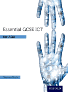Essential ICT GCSE: Student's Book for AQA