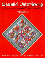 Essential Interviewing: A Programmed Approach to Effective Communications - Evans, David R, and Uhlemann, Max R, and Ivey, Allen E