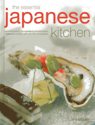 Essential Japanese Kitchen - Kazuko, Emi