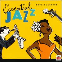 Essential Jazz: Cool Classics - Various Artists