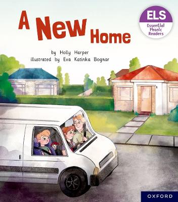 Essential Letters and Sounds: Essential Phonic Readers: Oxford Reading Level 5: A New Home - Harper, Holly