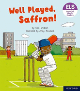 Essential Letters and Sounds: Essential Phonic Readers: Oxford Reading Level 5: Well Played, Saffron!