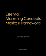 Essential Marketing Concepts, Metrics, and Frameworks, 4th Edition